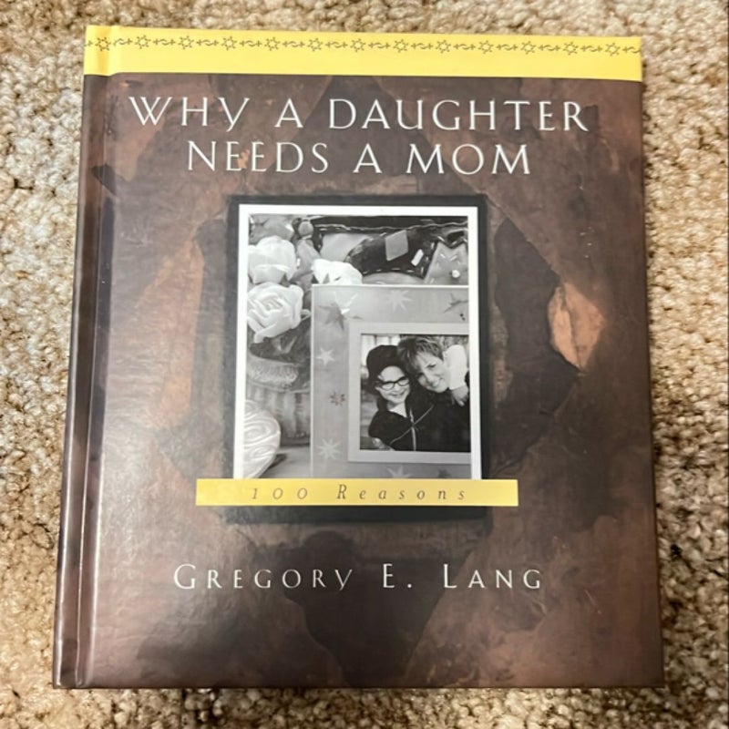 Why a daughter needs a mom