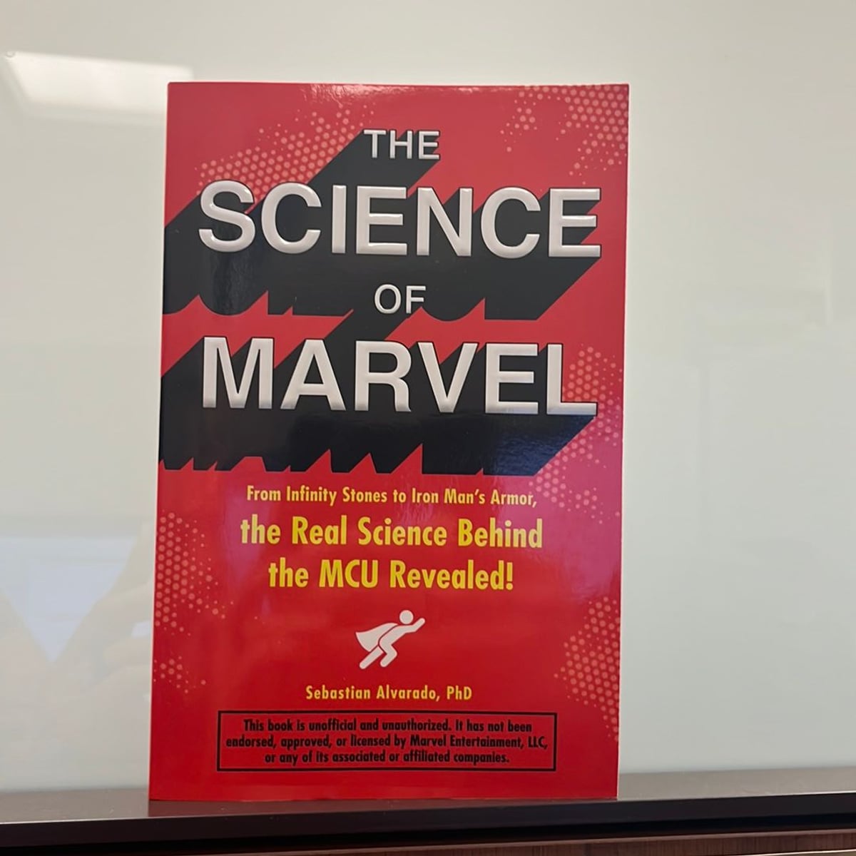 The Science of Marvel by Sebastian Alvarado