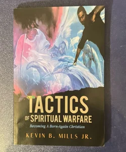 Tactics of Spiritual Warfare