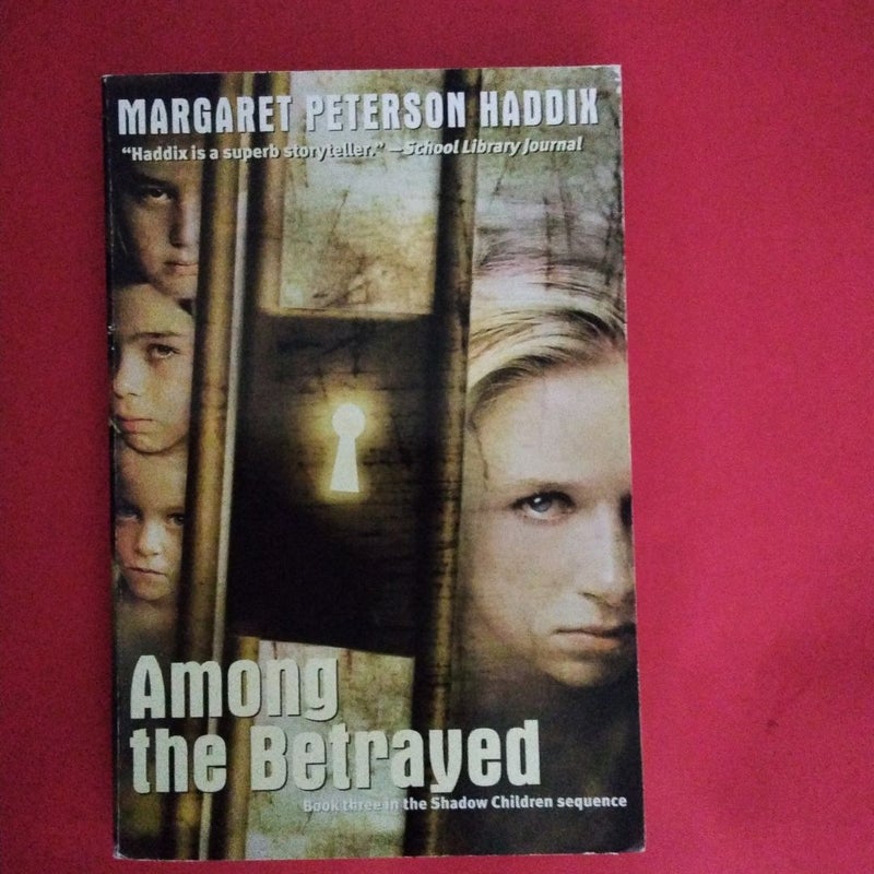 Among the Betrayed