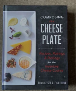 Composing the Cheese Plate