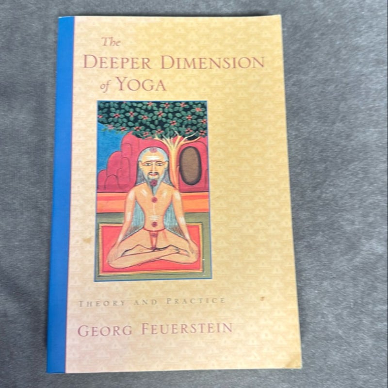 The Deeper Dimension of Yoga