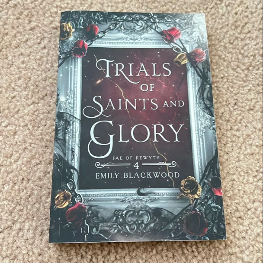 Trials of Saints and Glory