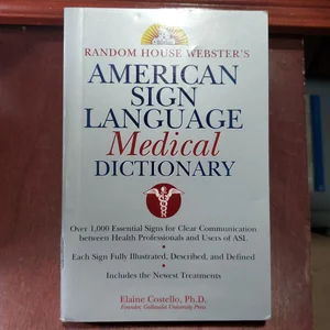 Random House Webster's American Sign Language Medical Dictionary