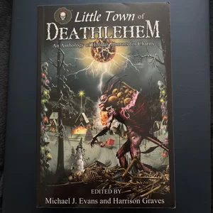 O Little Town of Deathlehem