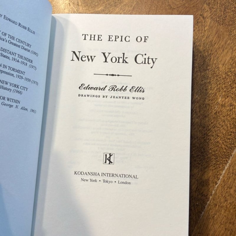 The Epic of New York City by Edward Robb Ellis