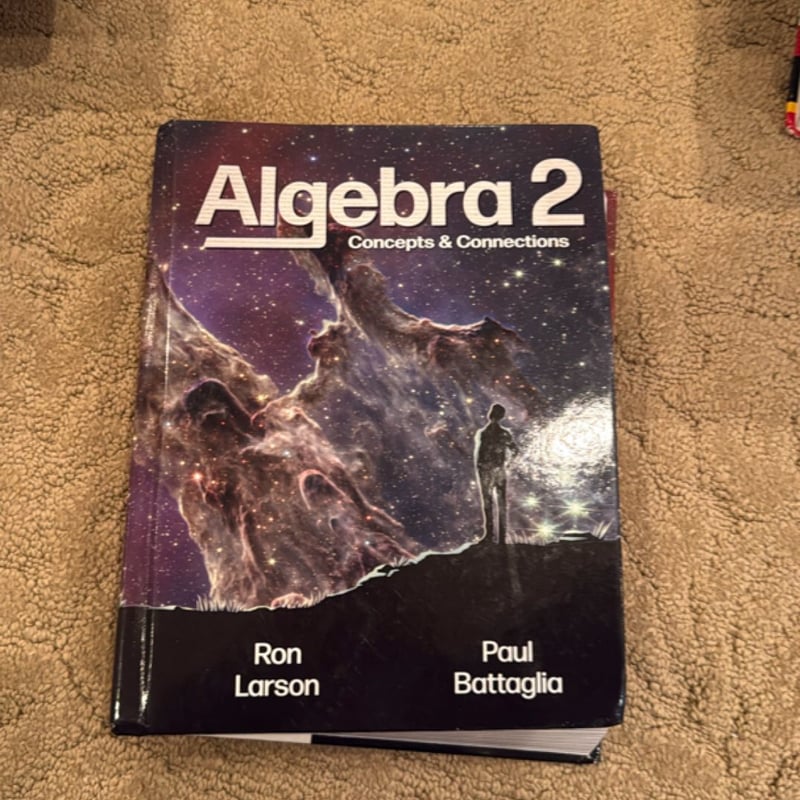 Algebra 2: Concepts And Connections