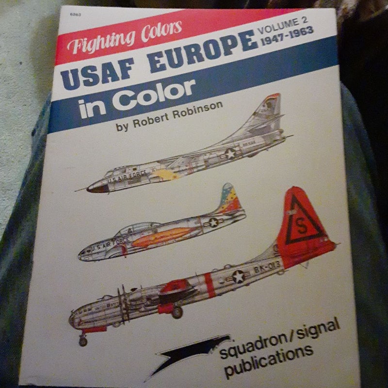 USAF Europe 47-63 in Color
