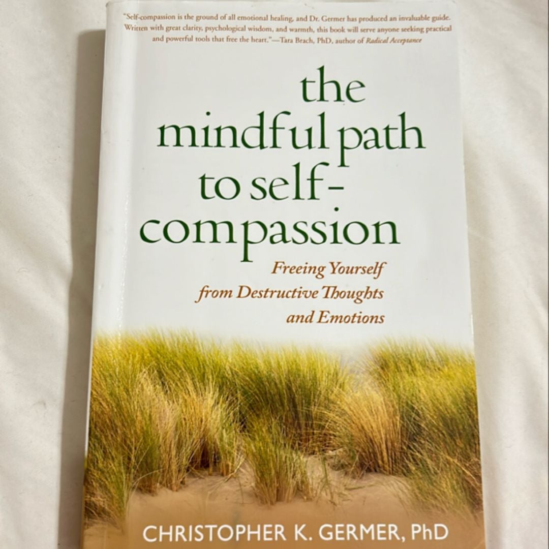 The Mindful Path to Self-Compassion