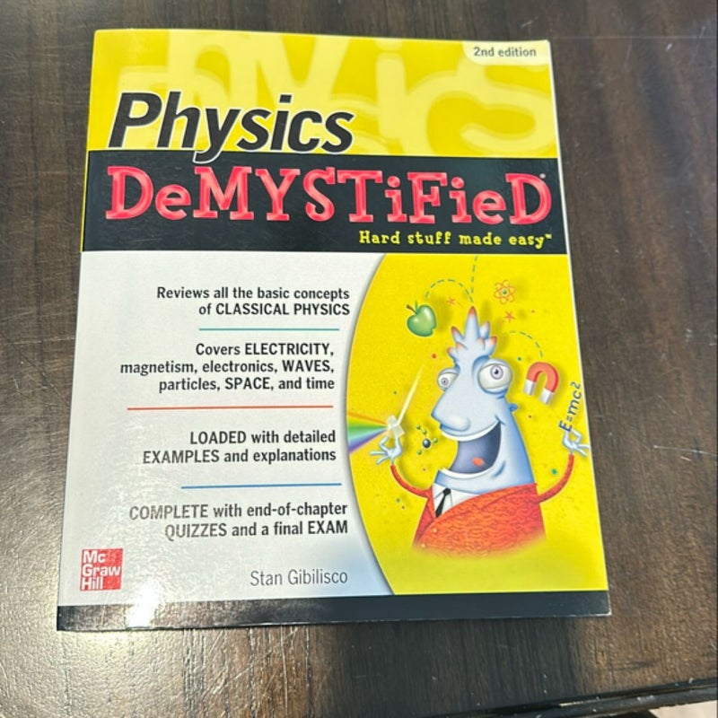 Physics DeMYSTiFieD, Second Edition