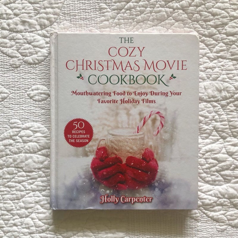 The Cozy Christmas Movie Cookbook