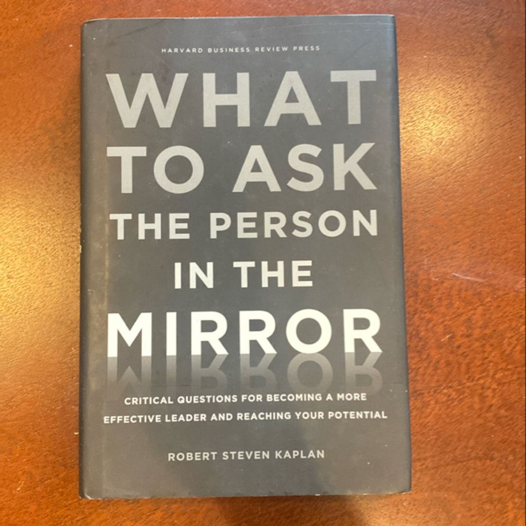 What to Ask the Person in the Mirror