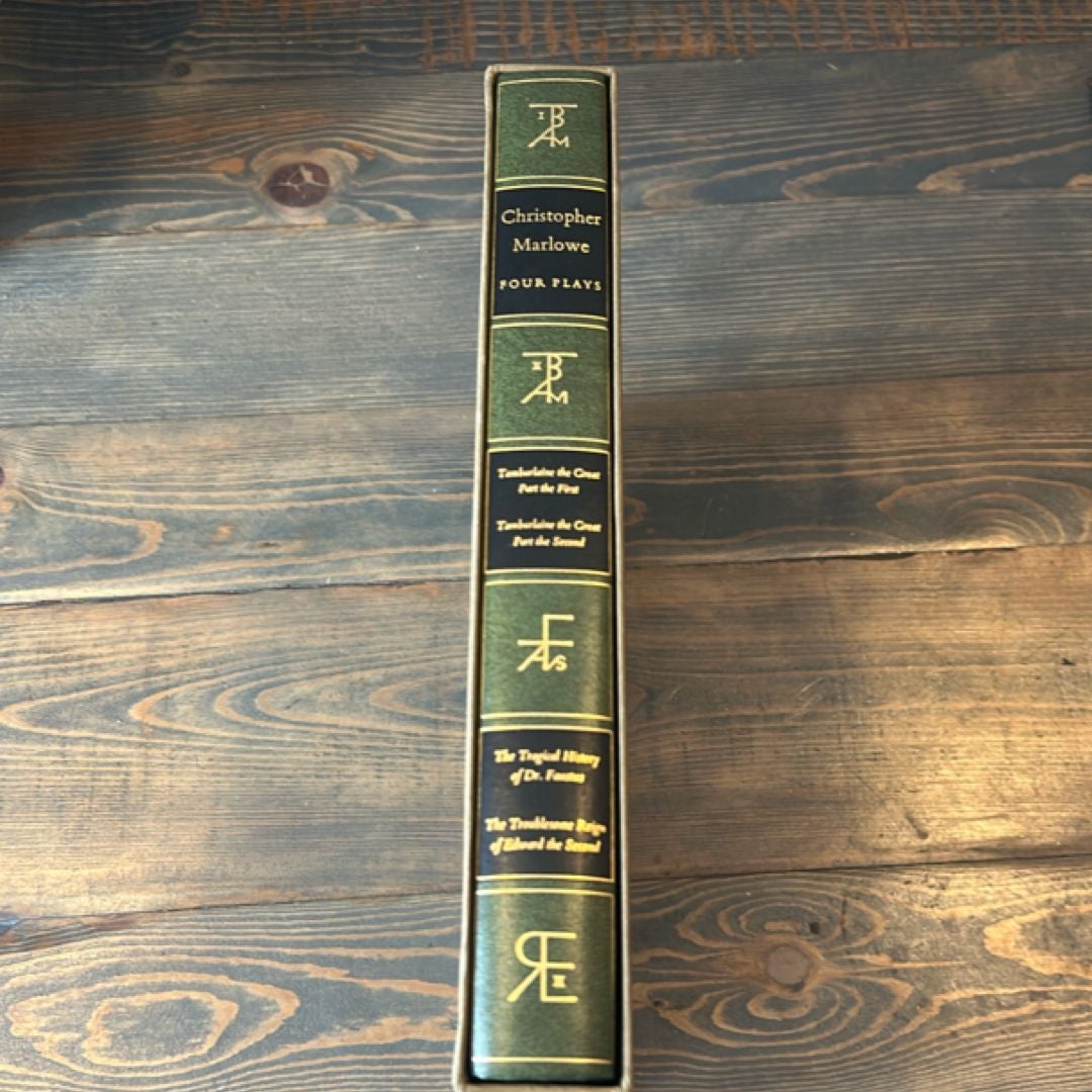 Four Plays (Tamburlaine Parts 1 and 2, Doctor Faustus, and Edward II)