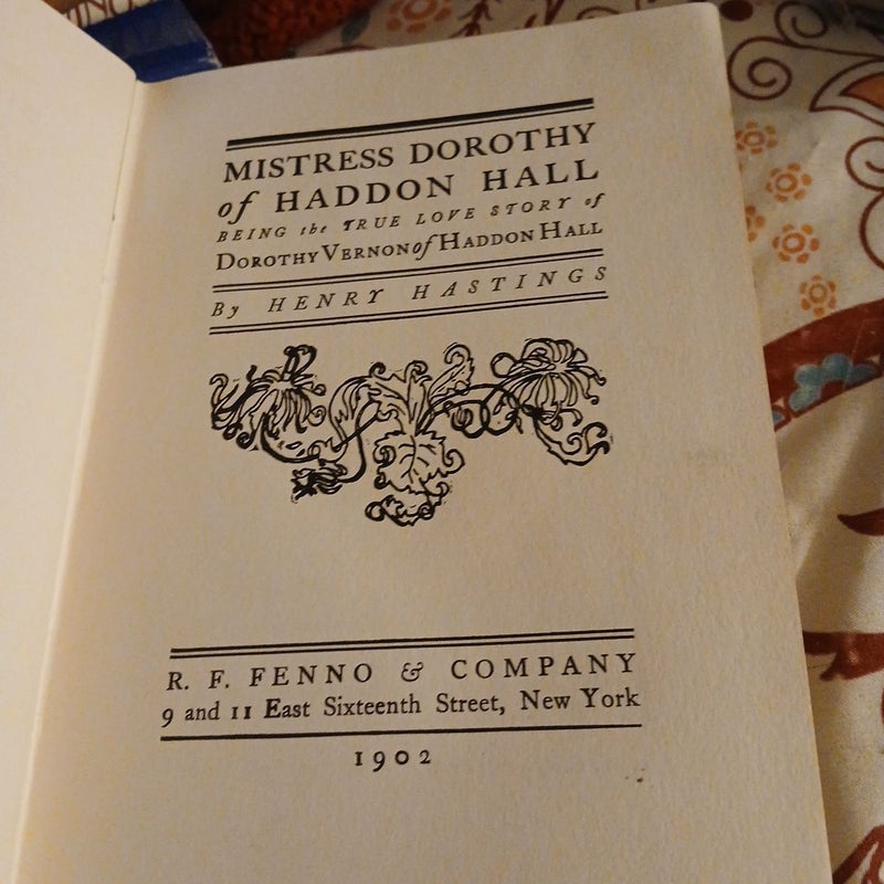Mistress Dorothy of Haddon Hall