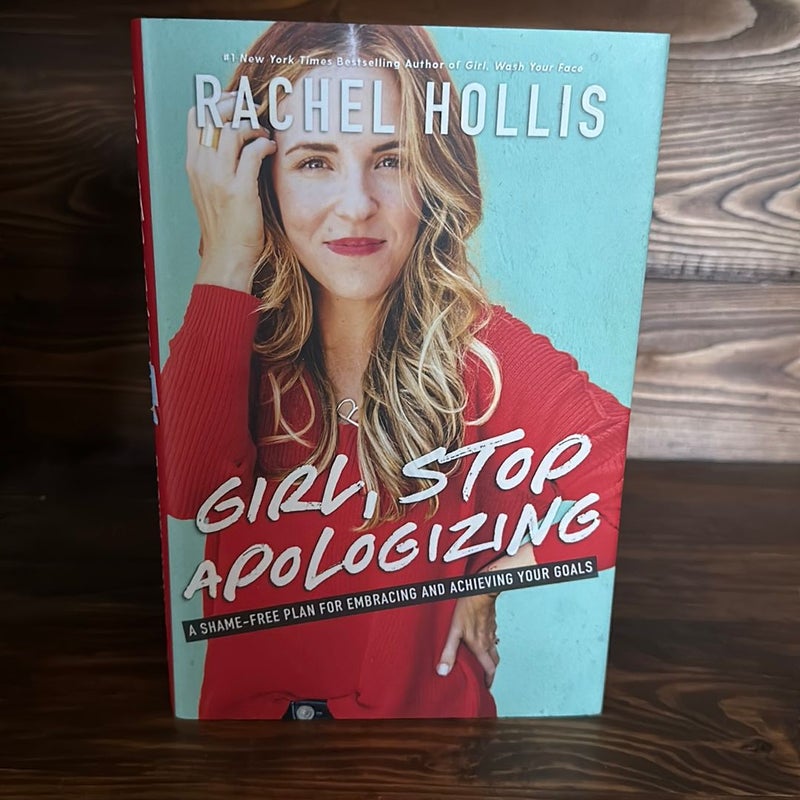 Girl, Stop Apologizing