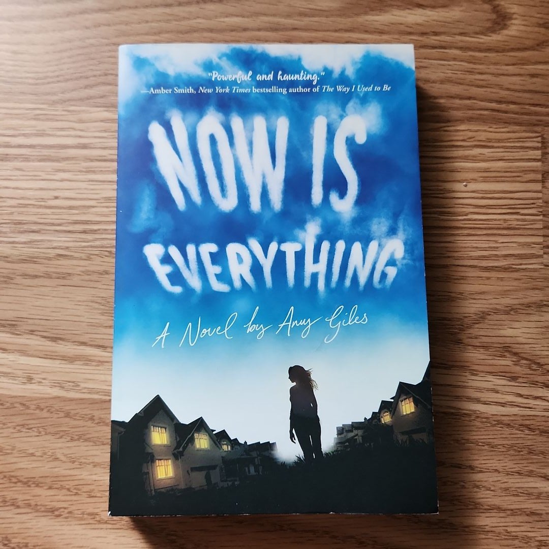 Now Is Everything