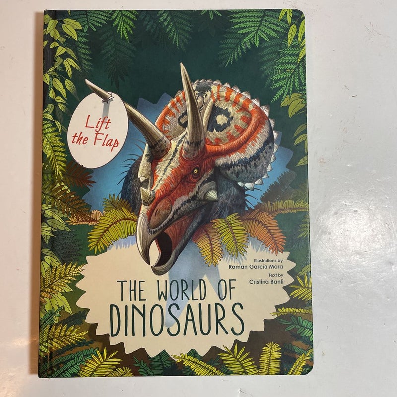 The World of Dinosaurs (Lift the Flap)