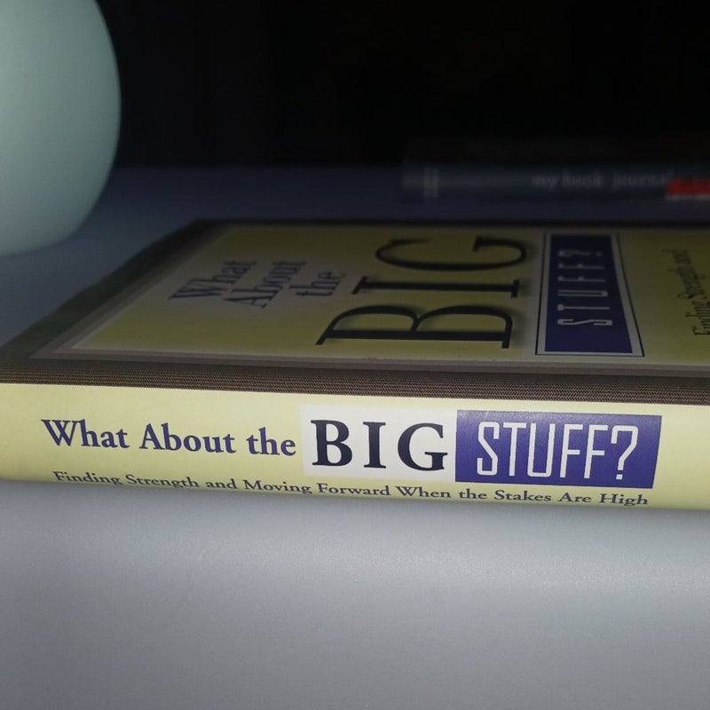 What about the Big Stuff?