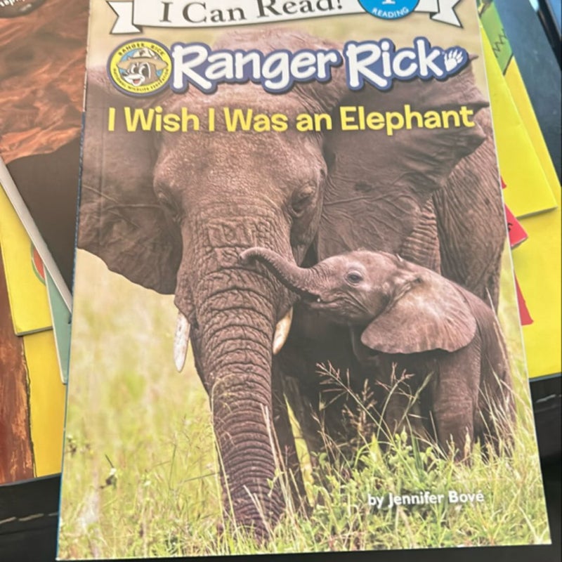 Ranger Rick: I Wish I Was an Elephant