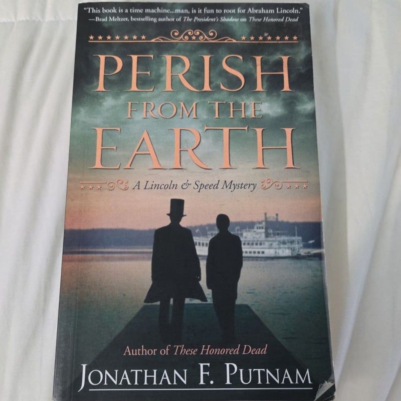 Perish from the Earth A Lin oln & Speed Mystery novel