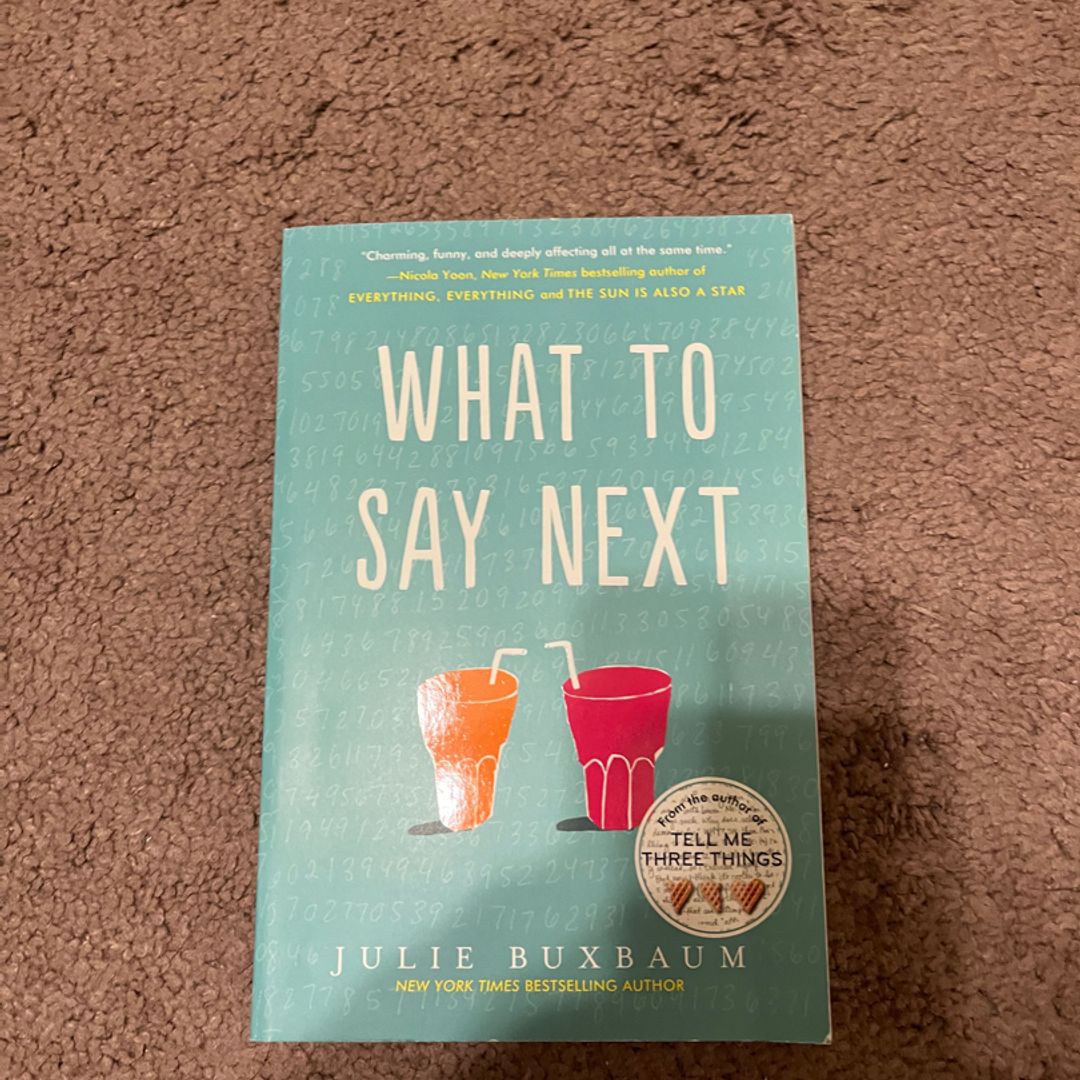 What to Say Next by Julie Buxbaum: 9780553535716