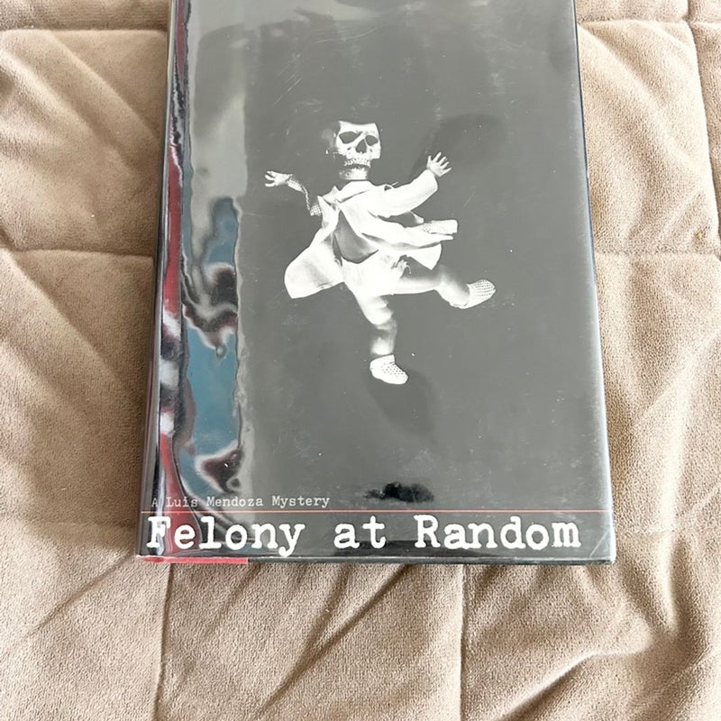 Felony at random