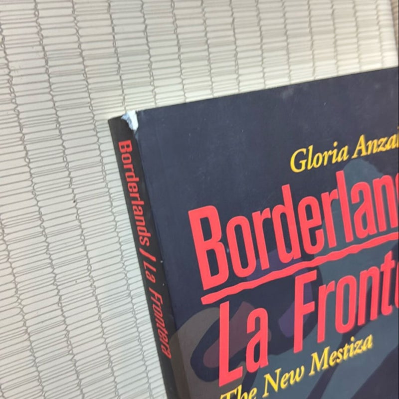 Borderlands / la Frontera