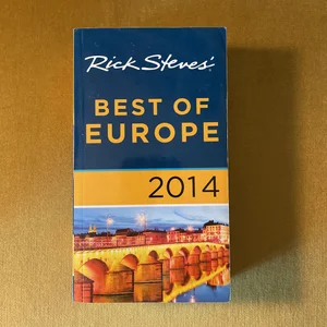 Rick Steves' Best of Europe 2014