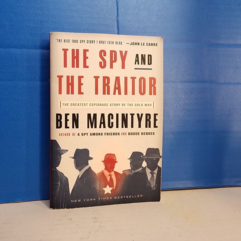 The Spy and the Traitor