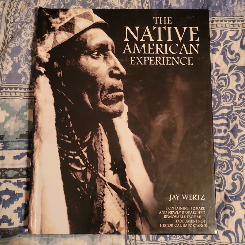 The Native American Experience