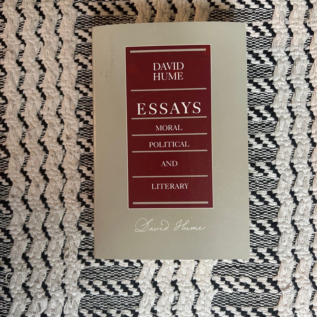 Essays, Moral, Political, and Literary