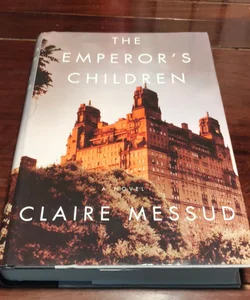 1st ed. * The Emperor's Children