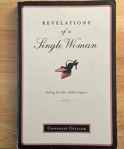 Revelations of a Single Woman