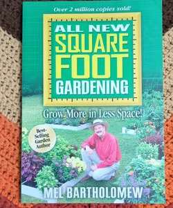 All New Square Foot Gardening 
