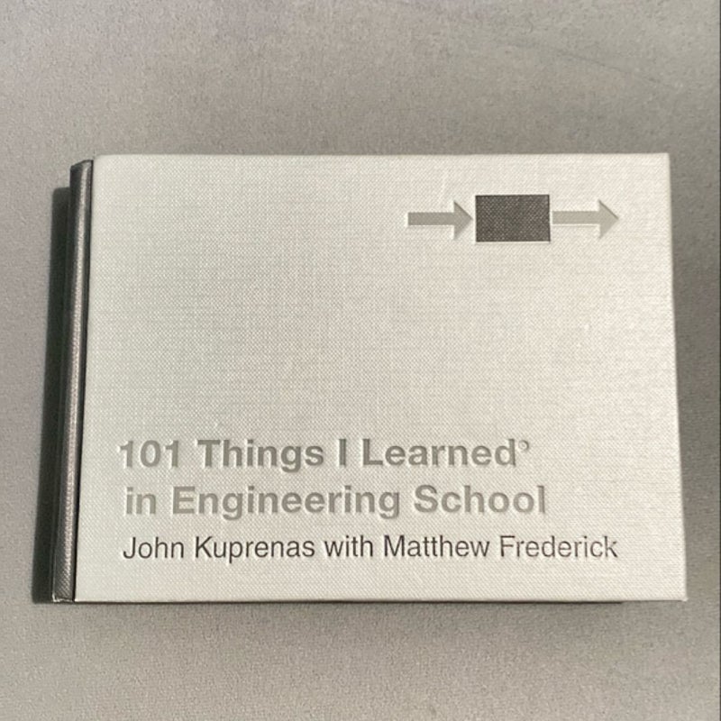 101 Things I Learned® in Engineering School