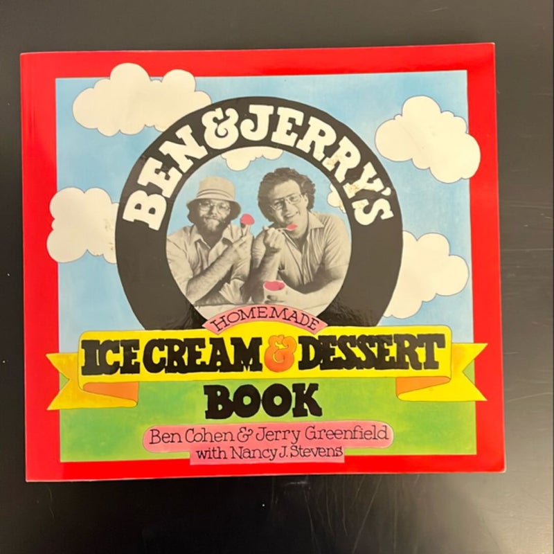 Ben and Jerry's Homemade Ice Cream and Dessert Book