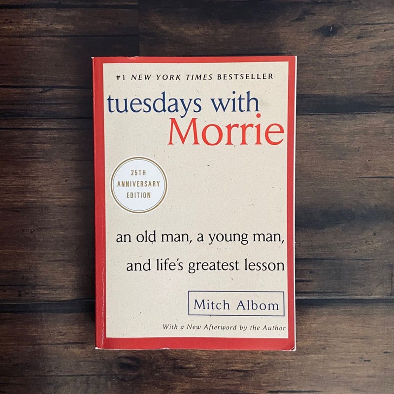Tuesdays with Morrie by Mitch Albom, Paperback, tuesdays with morrie 