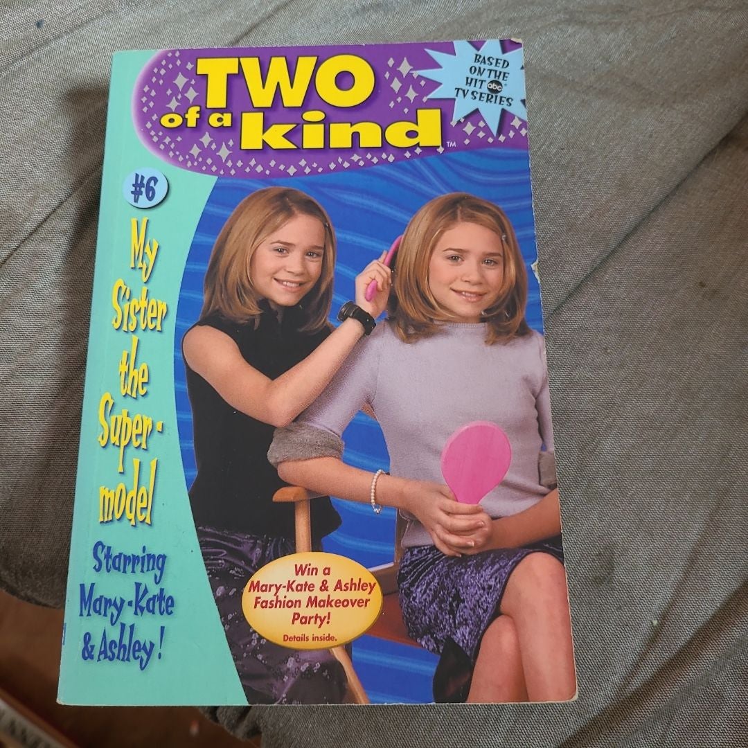 Two of a Kind #06: My Sister the Supermodel