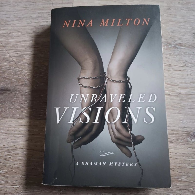 Unraveled Visions