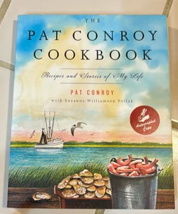 The Pat Conroy Cookbook - signed