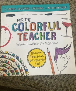 For the Colorful Teacher
