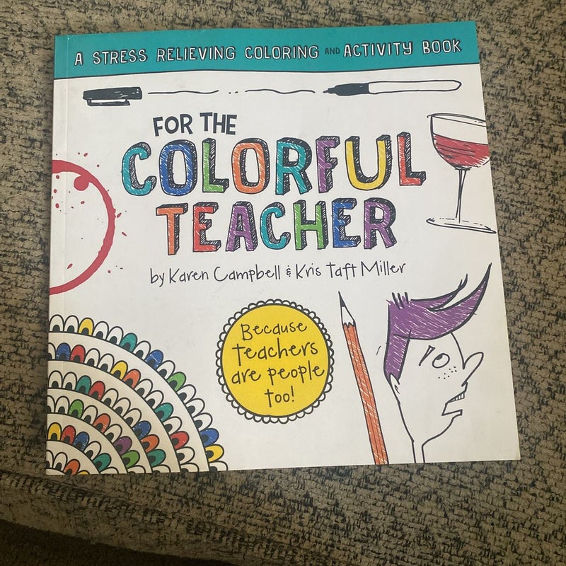 For the Colorful Teacher