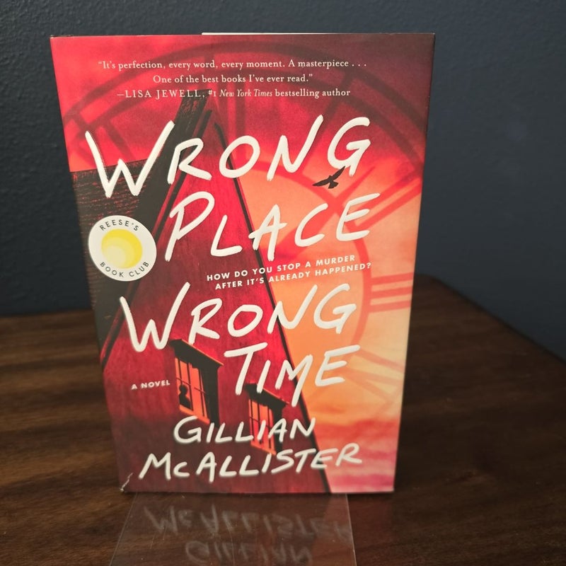 Wrong Place Wrong Time