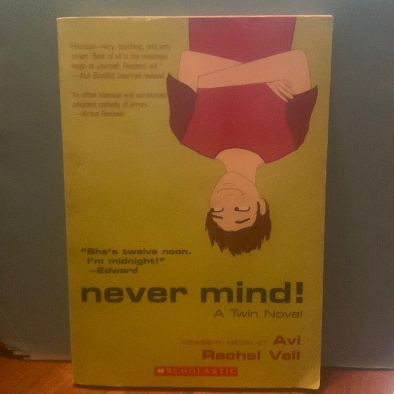 Never Mind!