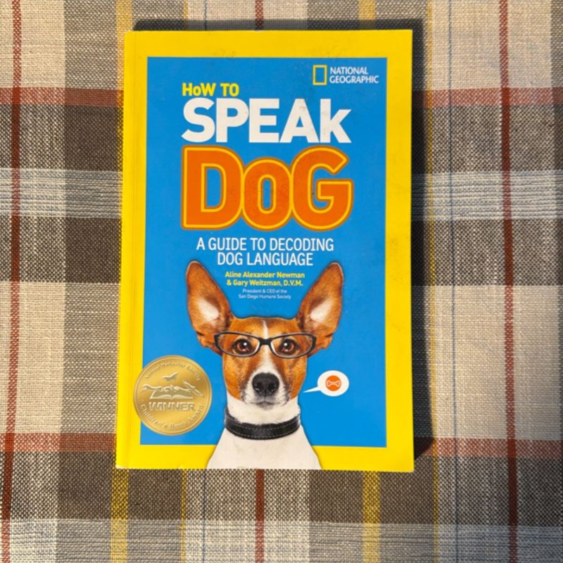 How to Speak Dog
