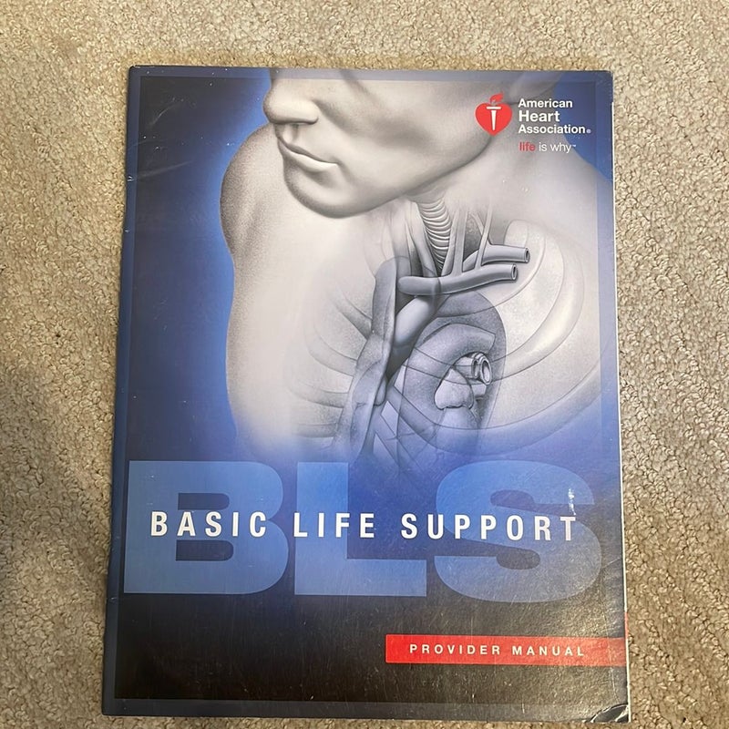 Basic Life Support Provider Manual