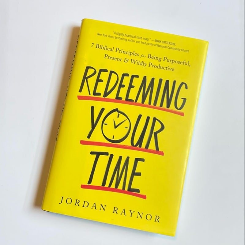 Redeeming Your Time