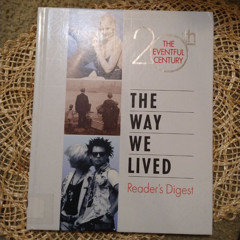 The Way We Lived