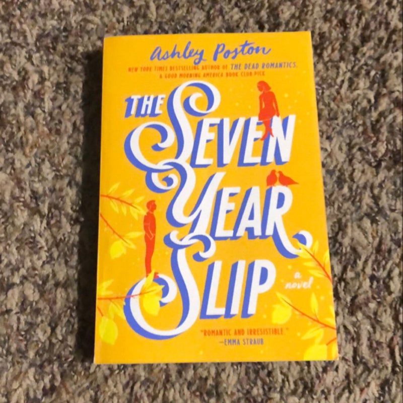 The Seven Year Slip