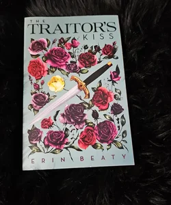The Traitor's Kiss
